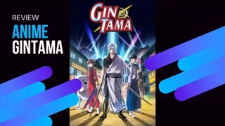 RIVWEW ANIME GIN TAMA !