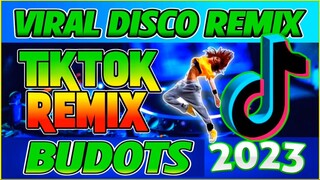 VIRAL DISCO REMIX TIKTOK TRENDS BUDOTS NONSTOP 2023 NO COPYRIGHT MUSIC