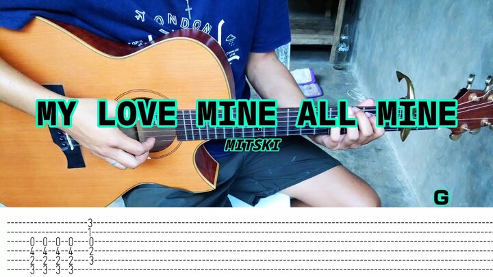 My Love Mine All Mine - MITSKI - Fingerstyle Guitar (Tabs) Chords + Lyrics