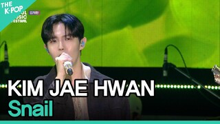 KIM JAE HWAN, Snail (김재환, 달팽이) [2022 서울뮤직페스티벌 DAY4]