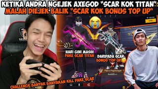 AXE GOD GAK TERIMA DIHINA ANDRA "SCAR KOK TITAN" LANGSUNG DIAJAKIN DUO VS SQUAD ADU SKILL!!