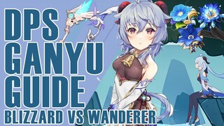 COMPLETE DPS GANYU GUIDE, BLIZZARD STRAYER VS WANDERER TROUPE BUILD // GENSHIN IMPACT