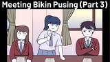 ACARA SEKOLAH #6 - Meeting Bikin Pusing (Part 3) Ft. Podtoon