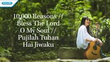 10,000 Reasons / Bless The Lord O My Soul (Pujilah Tuhan Hai Jiwaku) - Herlin Pirena (with lyric)
