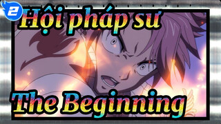 [Hội pháp sư/MAD] The Beginning_2