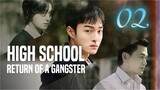 HSROAG: I, A Gangster, Became A High School Student (2024) EP. 2