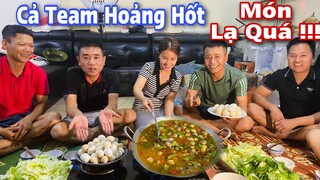 Team Quang Linh “ Rối Lòng “ Với Món Ăn Độc - Lạ . Lẩu Trứng Lộn