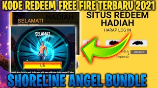 BURUAN..!! KODE REDEEM FREE FIRE TERBARU 2021 HARI INI SHORELINE ANGEL BUNDLE