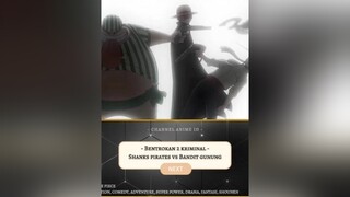 clash of 2 criminals, Shanks Pirates vs Mountain Bandits onepiece luffy shanks anime animes animeedit edit jayawidarma metoosmile fyp foryou foryoupage