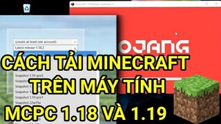 Cách tải Minecraft Mới nhất trên máy tính (SNAPSHOT)| Download Free Minecraft java pc 1.18/1.19