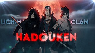 Uchiha Clan - Hadouken [Edit/AMV]! (+Project-File)