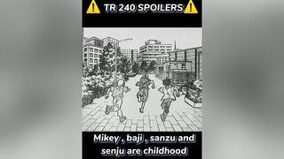 tr240leaks | Tokyo Revengers chapter 240 tokyorevengers manga mikey fypシ xyzbca  sanzuharuchiyo weeb baji  thousandwinters takemichi