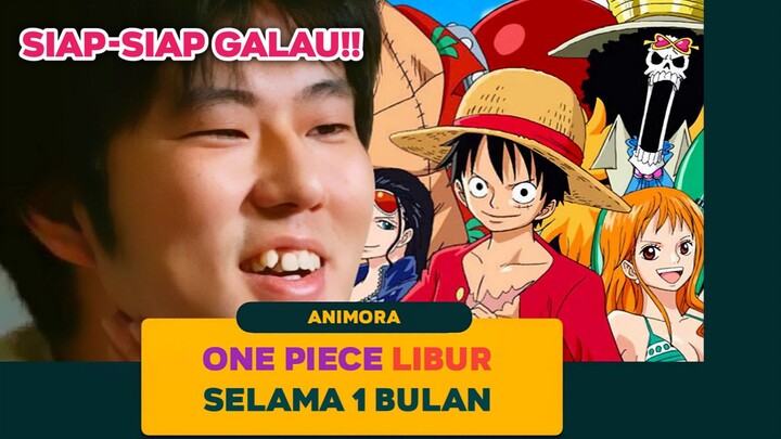 Heboh One Piece Berhenti Tayang Selama 1 Bulan!! Ada Apakah ini? Berikut Penjelasannya