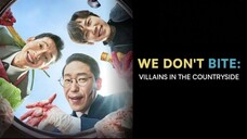 We Don't Bite - Episode 1 (English Subtitles)