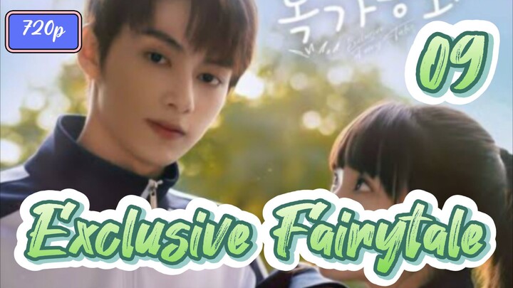 Exclusive Fairytale (2023) Eps 09 Sub Indo 720p