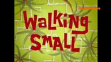 Spongebob Squarepants S1 (Malay) - Walking Small