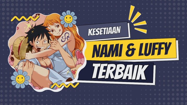 Ketulusan dan Kasih Sayang Nami hanya untuk Luffy !!! [Review Manga One Piece Chapter 1105]