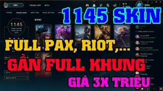 [LMHT] REVIEW ACC SIÊU KHỦNG 2000y | 1145 SKIN, GẦN MAX KHUNG + ĐA SẮC | MẪU MẮT CỰC HIẾM | 3X TRIỆU