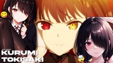 Kurumi Tokisaki wangi"😋[AMV]