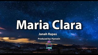 Maria Clara   Janah Rapas x Pjansein (Lyrics Video Tiktok Trend)