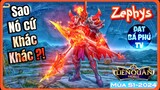 AOV game guide | ZEPHYS mùa S1-2024 | có  3 cách combo !!!