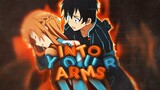 Sword Art Online - Into Your Arms [Edit/AMV]