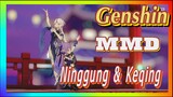 [Genshin, MMD]Ningguang & Keqing, Điệu Múa Đôi