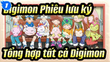[Digimon Phiêu lưu ký] Tổng hợp tất cả Digimon (Phần đầu Tập  03-06)_1
