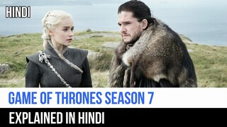 Game of Thrones Season 7 Recap In Hindi | Captain Blue Pirate |