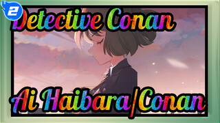 [Detective Conan] (Ai Haibara X Conan) My Wish Is That You Can Be Happy (Angst)_2