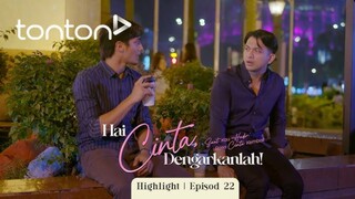 Hai ❤️ Dengarkanlah Episod 22