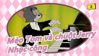 Mèo Tom và chuột Jerry - Nhạc công_3