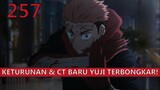 YUJI THE STRONGEST YANG BARU! Jujutsu Kaisen 257 Manga Chapter REVIEW