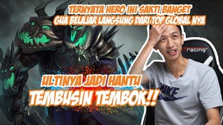 GILA HERO INI TERNYATA OP BGT!! GW BELAJAR LGSG DARI TOP GLOBALNYA.. TERNYATA MMG SAKTI BGT!!