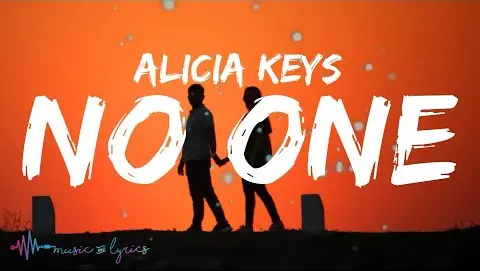 Alicia Keys - No One (Lyrics)