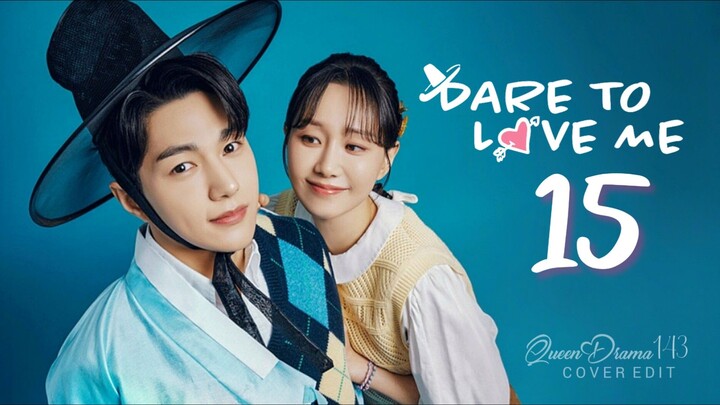 🇰🇷EP 15 | DTLM: Brave To Love (2024) [EngSub]