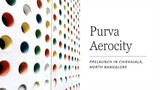 Purva Aerocity : Provides good and luxury living spaces