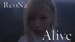 ReoNa 『Alive』-Music Video-（TVアニメ『アークナイツ【黎明前奏/PRELUDE TO DAWN】』OPテーマ）