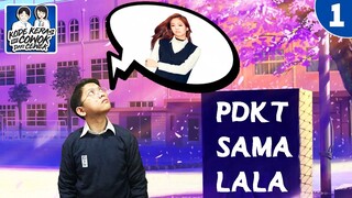 Bantuin Gue PDKT Sama Lala - Kode Keras Buat Cowok Dari Cewek (Part 1)