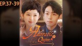 ADORABLE QUINN EP.37-39 English Subtitle Chinese Drama
