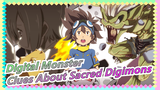 [Digital Monster] [Digimon's Adventure Scenes 4] Clues About Sacred Digimons