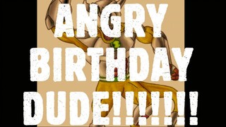 Angry Birthday RZGMON200🔥☀⚡🌴💧🍃 👻 🤖 🦁