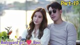 Badass Bodyguard Girl falls for Boss... Last Part || Thai drama explained in Hindi