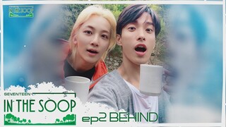 [BEHIND] SEVENTEEN IN THE SOOP S1 EP2 SUB INDO