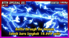 makin seru nih Battle Through The Heaven kelazz teknik baruu