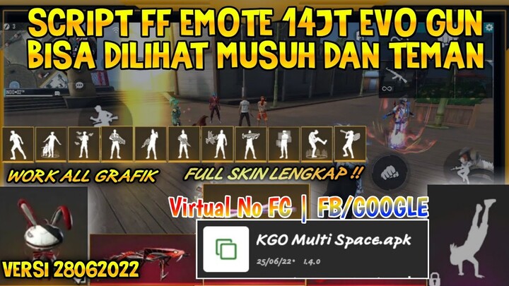SCRIPT FF EMOTE 14JT FULL EVOGUN | VIRTUAL KGO NO FC | SUPPORT LOG FB/GOOGLE