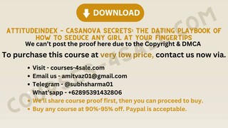 Attitudeindex – Casanova Secrets: The Dating Playbook Of How To Seduce Any Girl At Your Fingertips