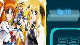 Mahou Shoujo Lyrical Nanoha Strikers สาวน้อยจอมเวท นาโนฮะ สไตรเกอร์ s3 ตอนที่ 10