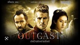 Outcast : อัสวินชิงบัลลังก์ |2017| พากษ์ไทย : นิโคลาส เคจ
