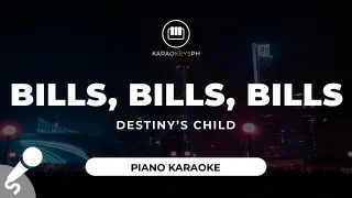 Bills, Bills, Bills - Destiny's Child (Piano Karaoke)